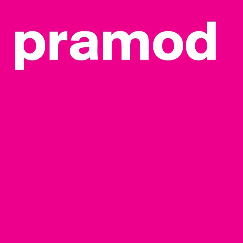 pramod