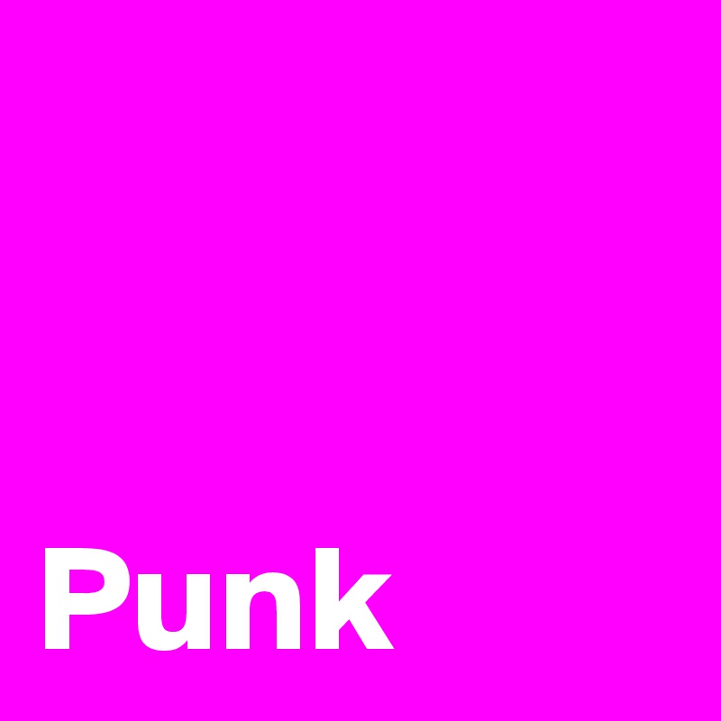 


Punk 