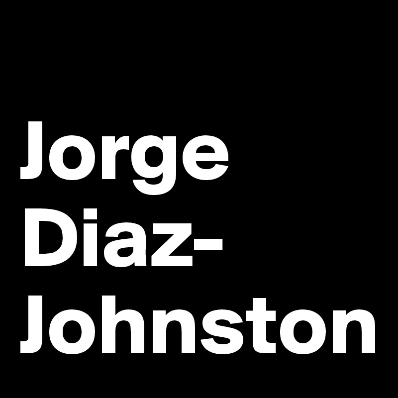
Jorge Diaz-Johnston