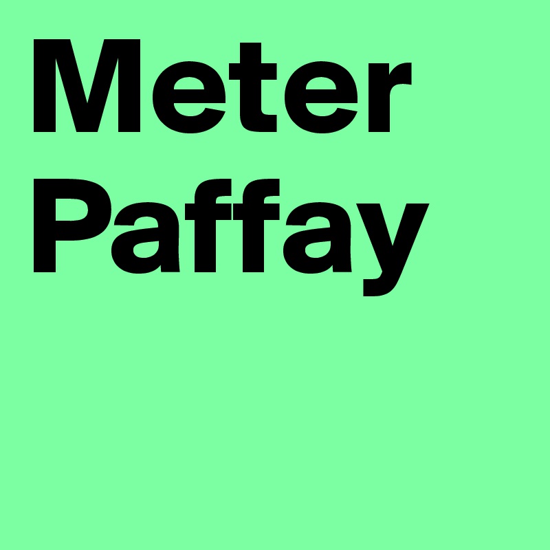 Meter Paffay