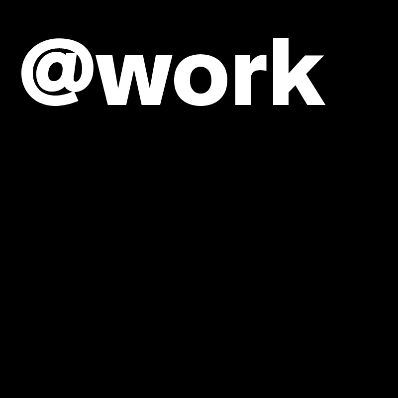 @work