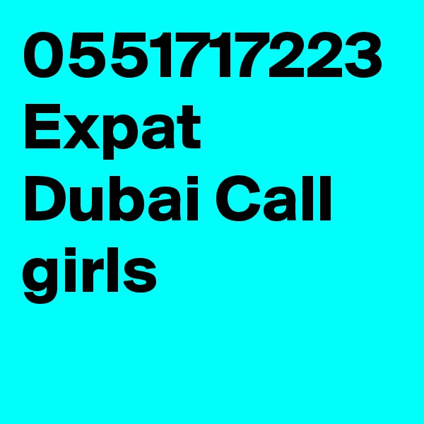 0551717223 Expat Dubai Call girls