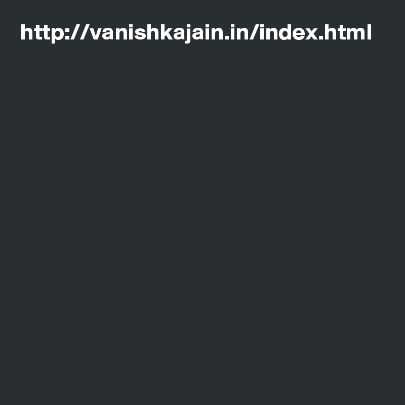 http://vanishkajain.in/index.html