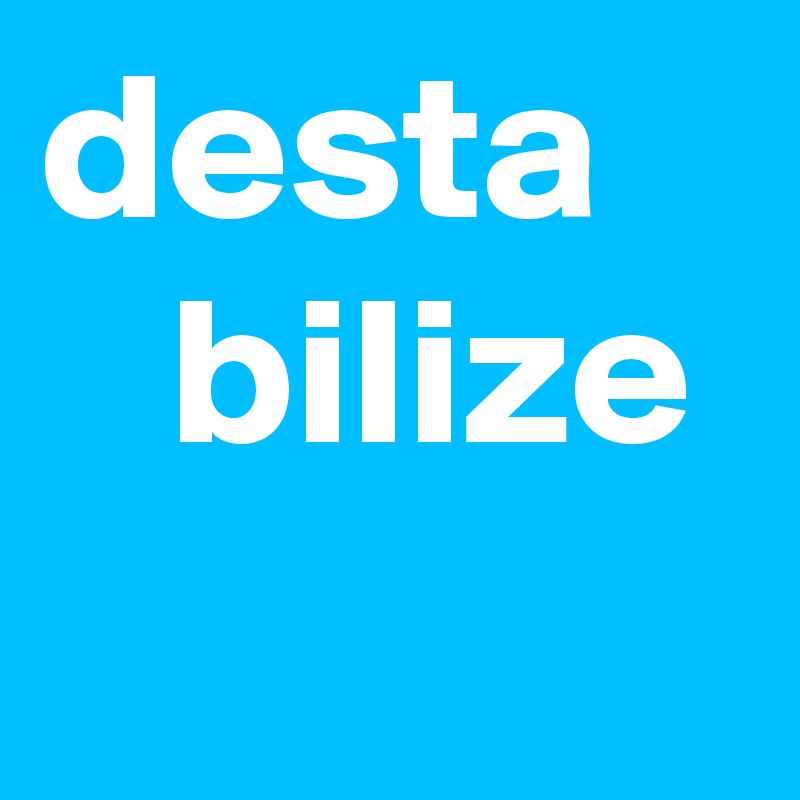 desta
   bilize