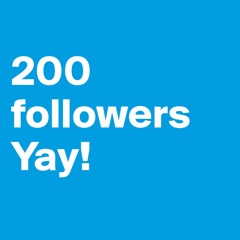 
200
followers
Yay!
