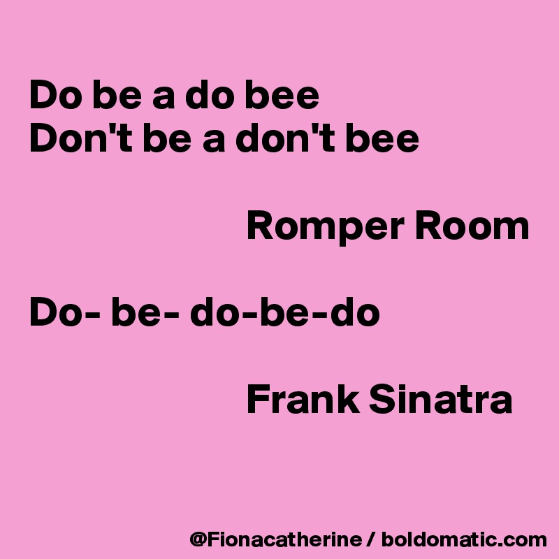 Do Be A Do Bee Don T Be A Don T Bee Romper Room Do Be Do
