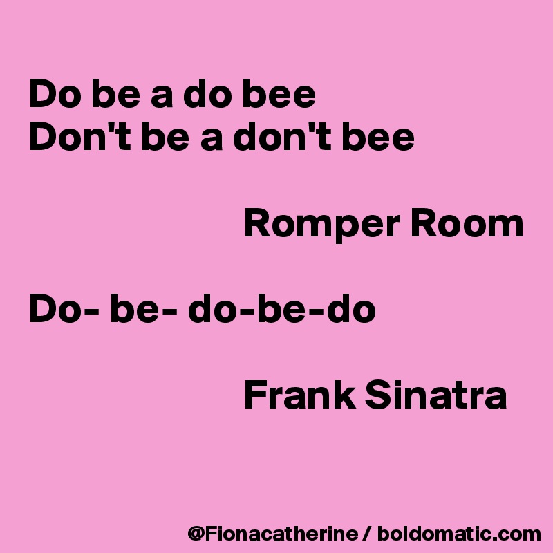 Do Be A Do Bee Don T Be A Don T Bee Romper Room Do Be Do