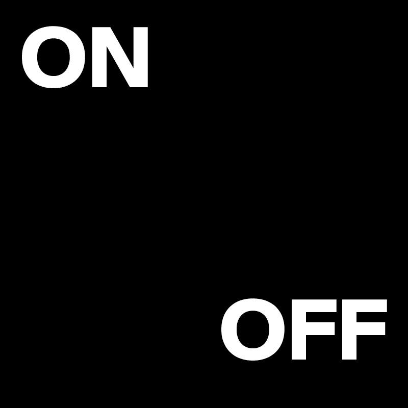 ON


           OFF