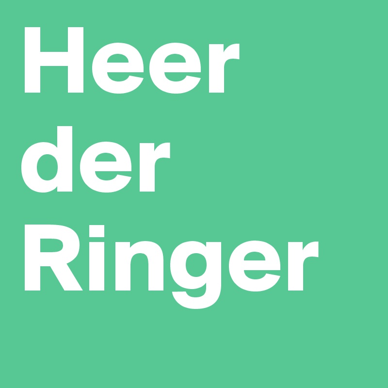 Heer der Ringer