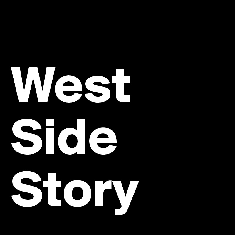
West Side Story