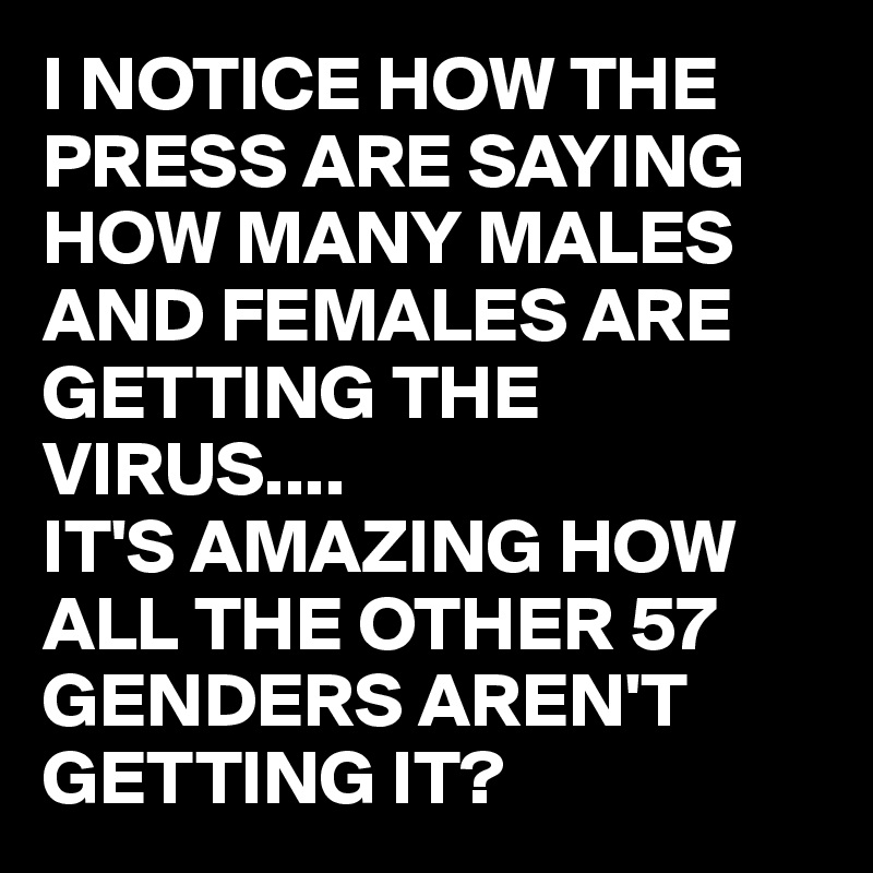 I-NOTICE-HOW-THE-PRESS-ARE-SAYING-HOW-MANY-MALES-A?size=800