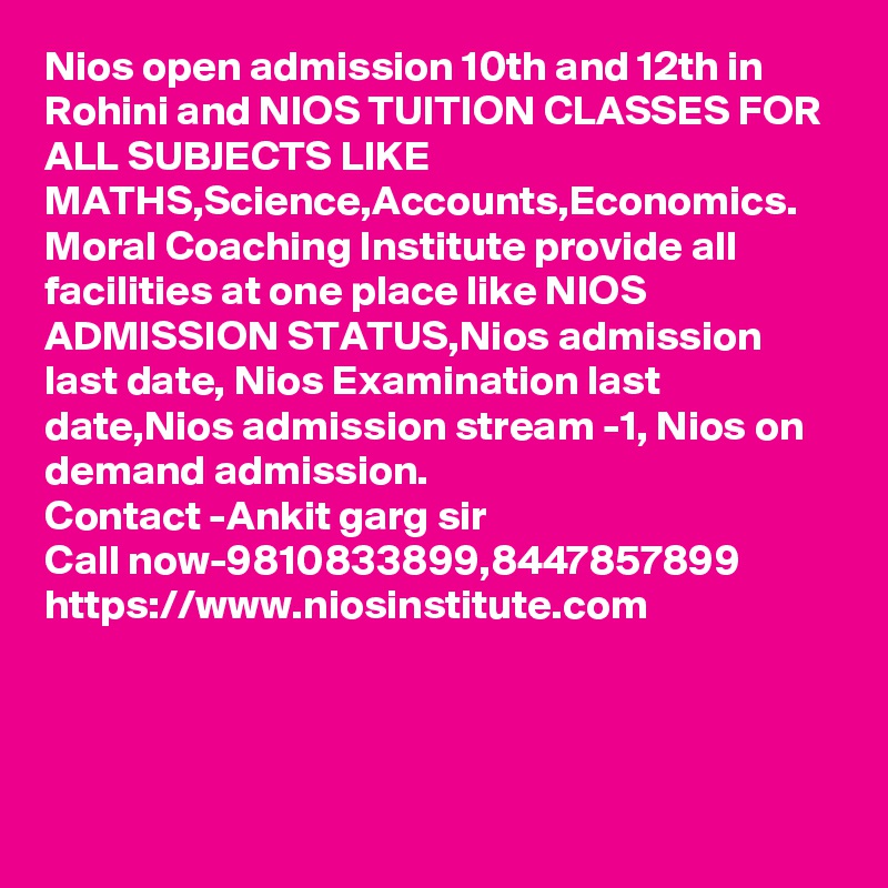 nios-open-admission-10th-and-12th-in-rohini-and-nios-tuition-classes