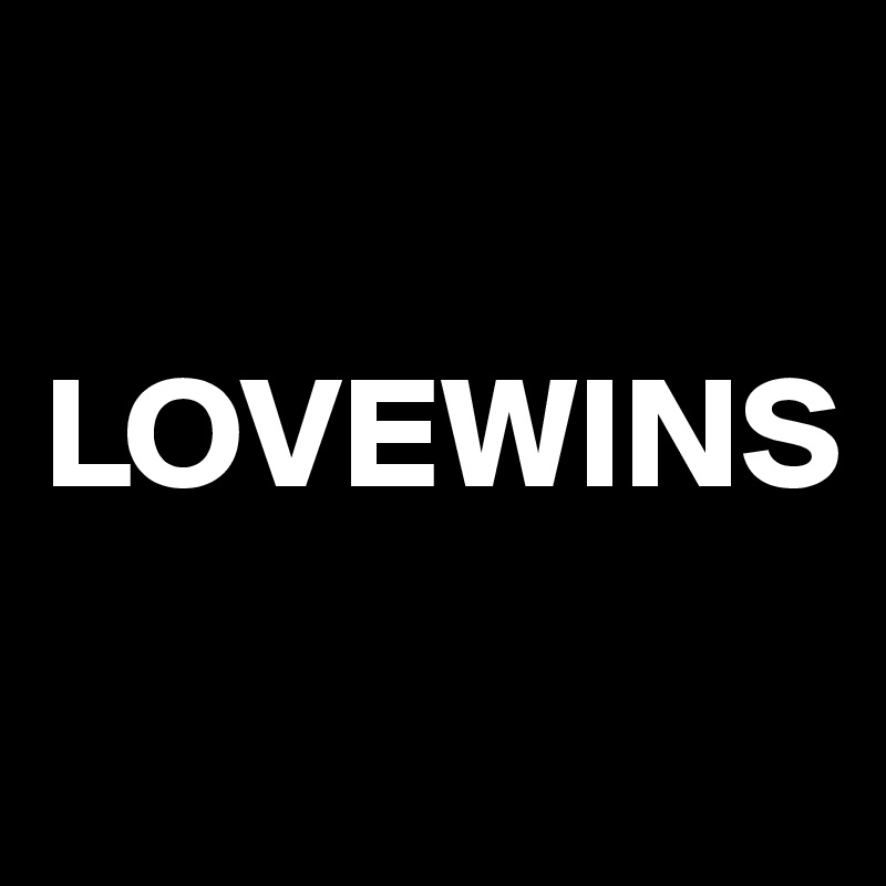

LOVEWINS
