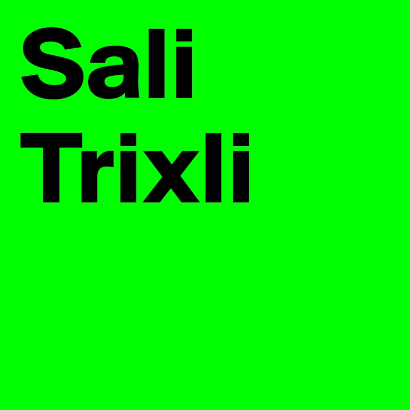 Sali Trixli