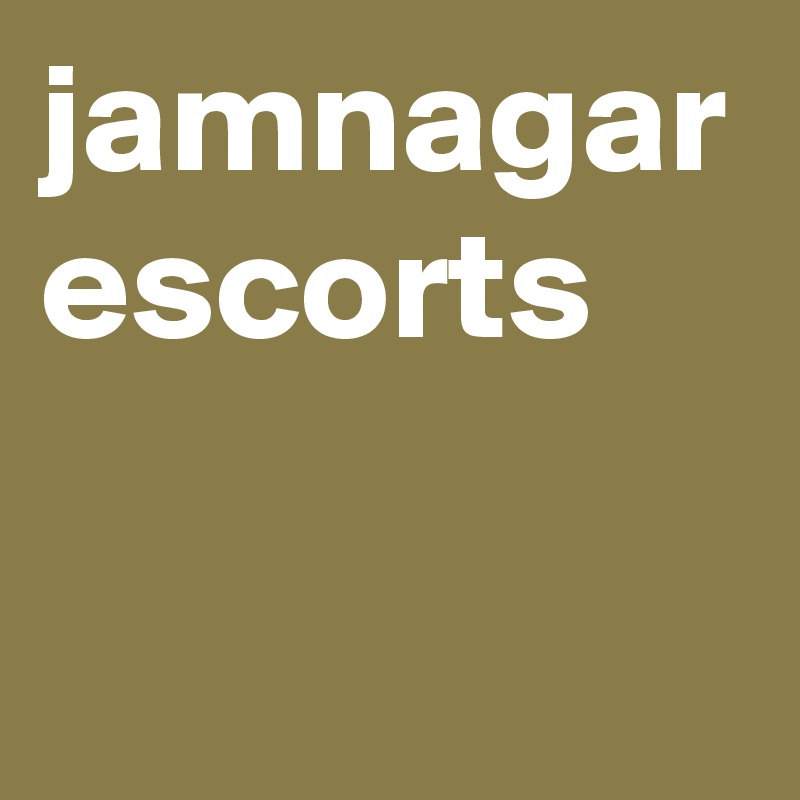jamnagar escorts