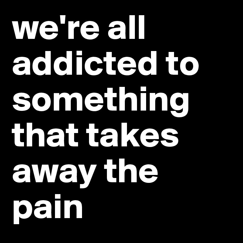 how-to-quit-an-addiction-and-why-it-s-so-hard