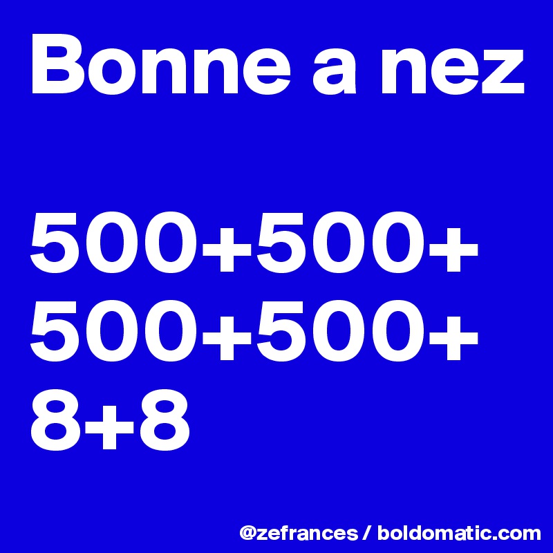 Bonne a nez

500+500+500+500+8+8 