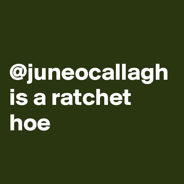 

@juneocallagh is a ratchet hoe