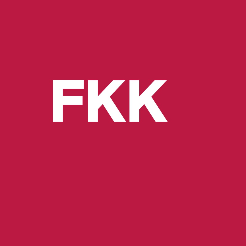 
   FKK