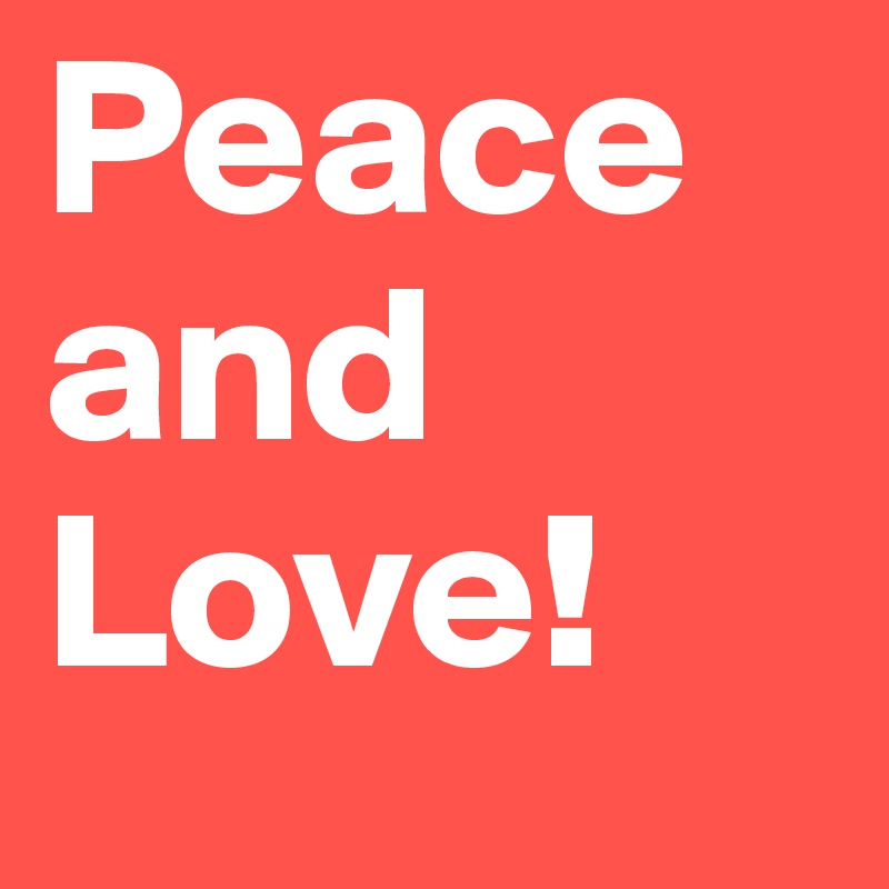 What Do Peace And Love Mean