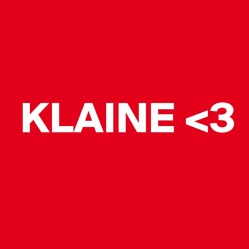 
 
 KLAINE <3

