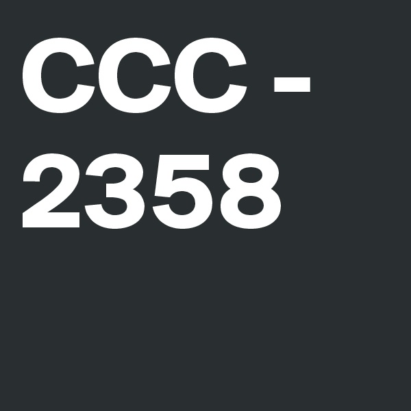CCC - 2358