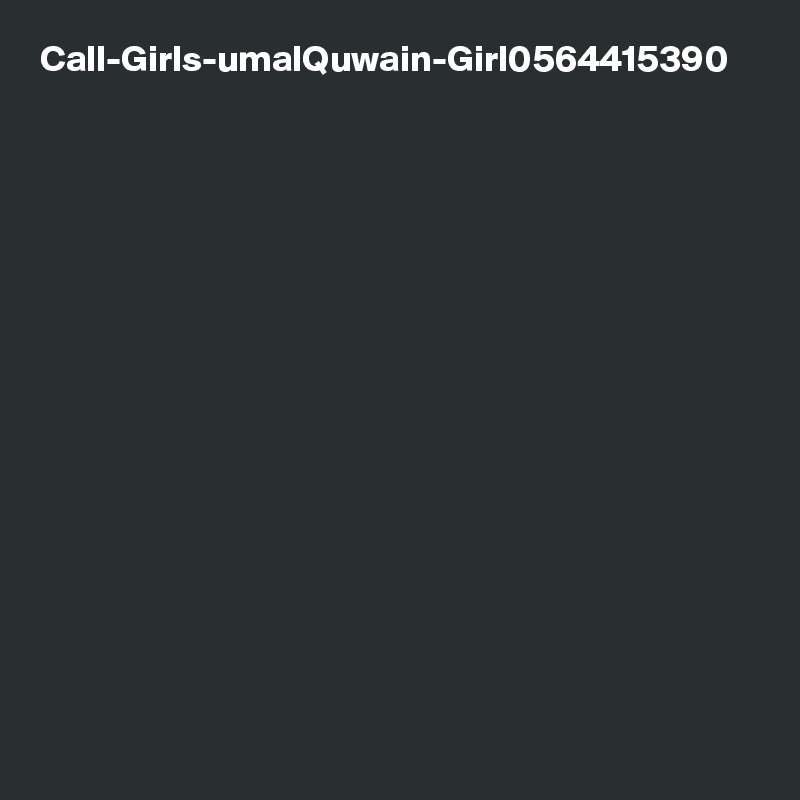 Call-Girls-umalQuwain-Girl0564415390