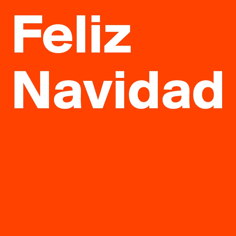 Feliz Navidad
