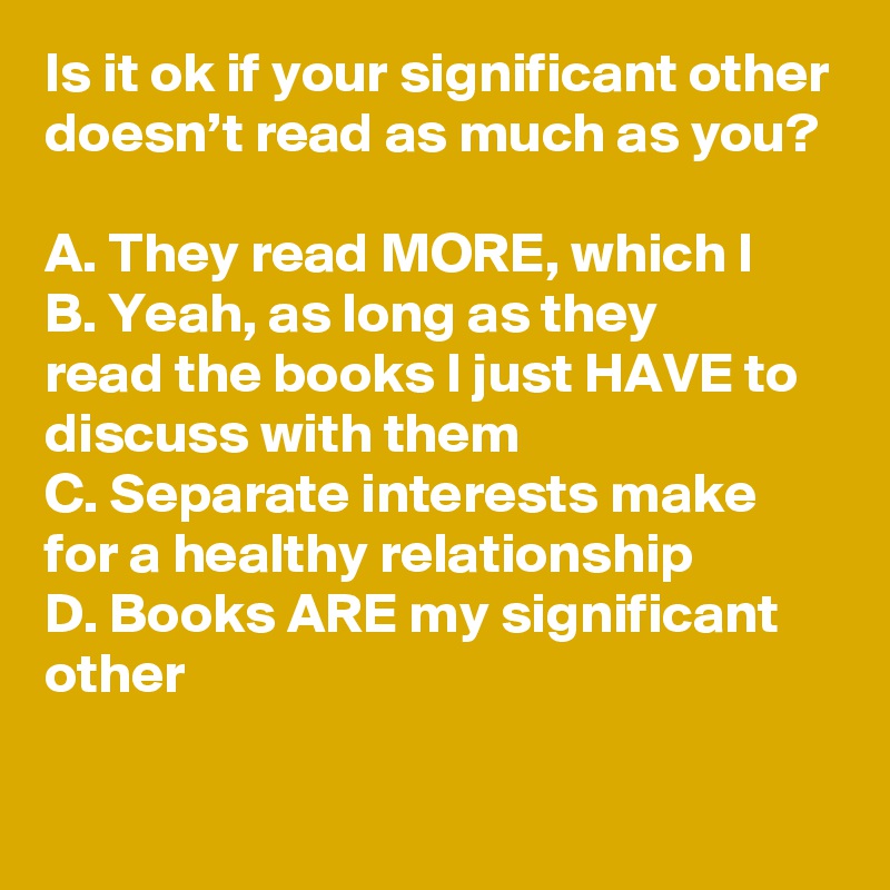 is-it-ok-if-your-significant-other-doesn-t-read-as-much-as-you-a-they