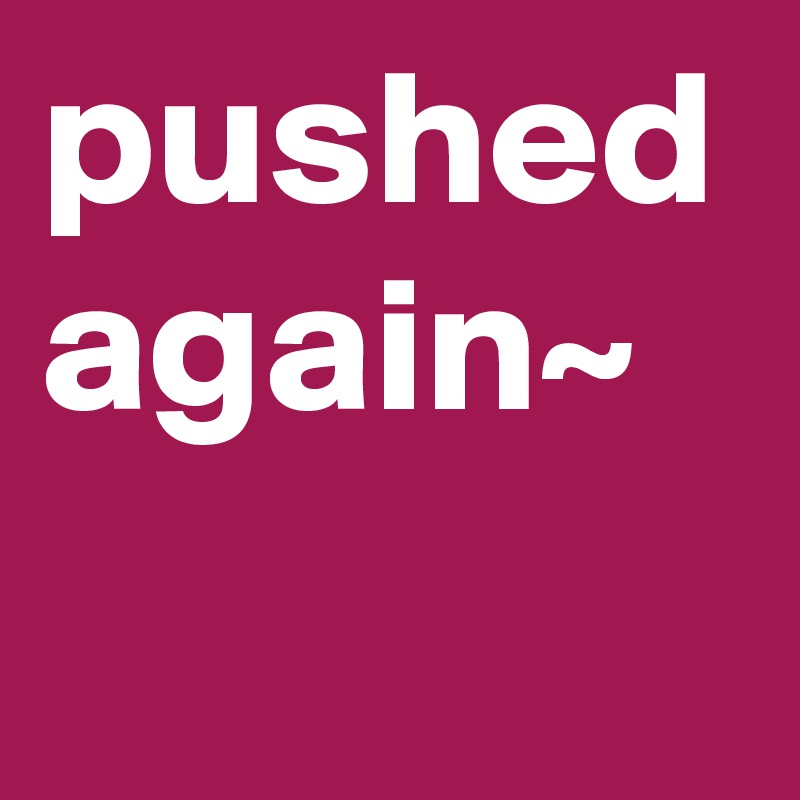 pushed-again-post-by-dsotd-on-boldomatic