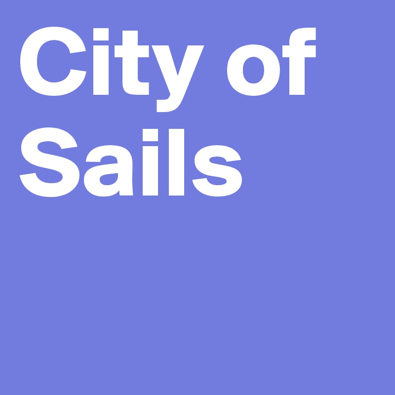 City of Sails