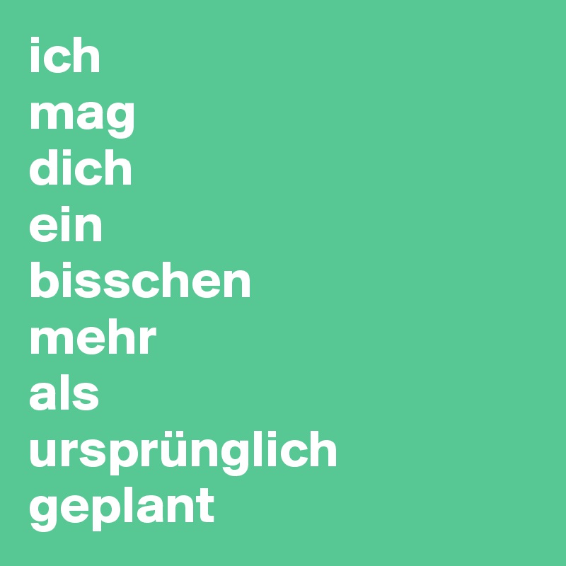 Ich mag dich bedeutung