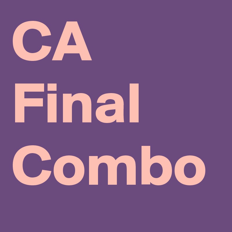 CA Final Combo