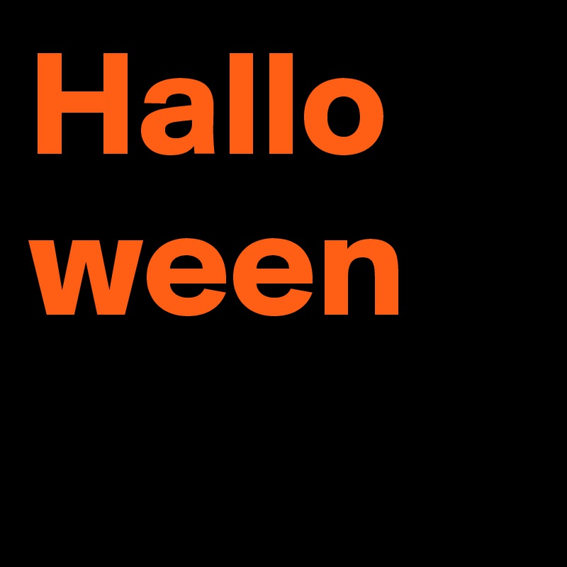 Hallo ween