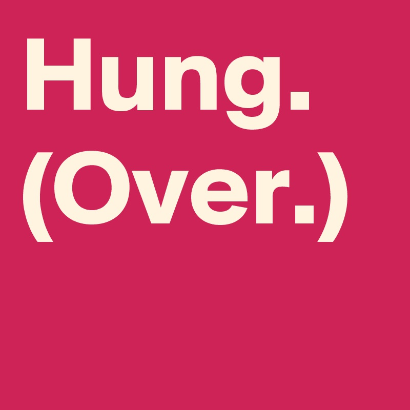 Hung. (Over.)