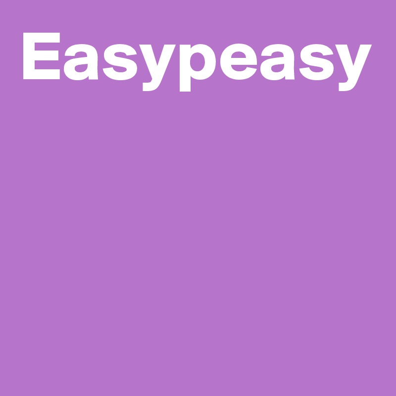 Easypeasy



