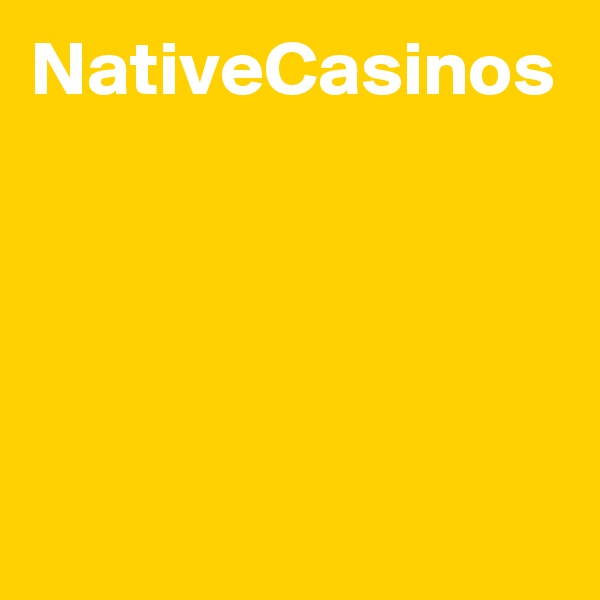NativeCasinos