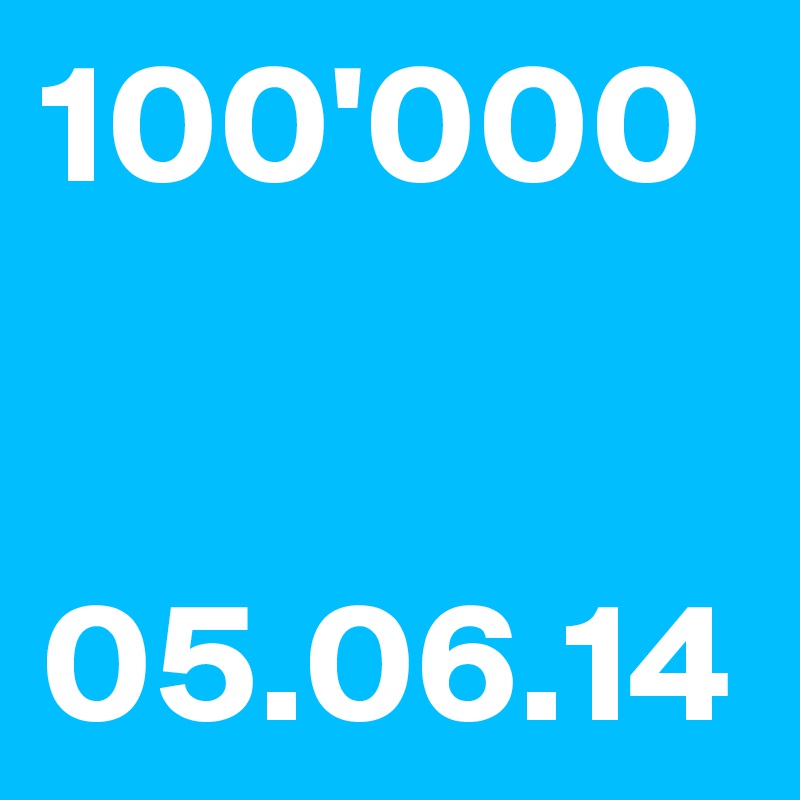 100'000


05.06.14