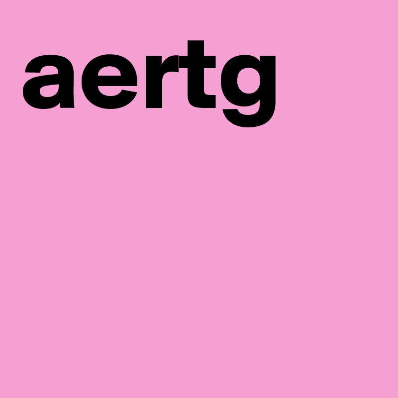 aertg