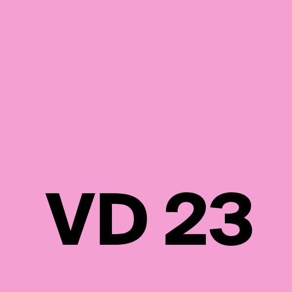 

  VD 23