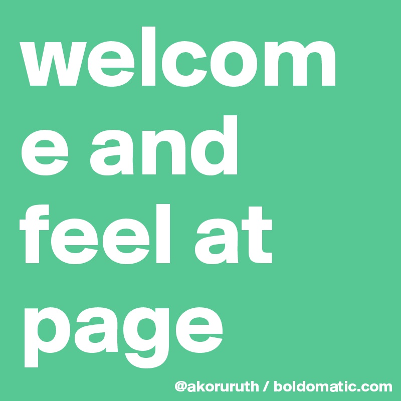 welcome and feel at page