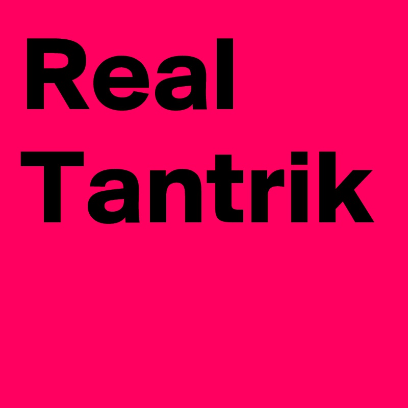 Real Tantrik
