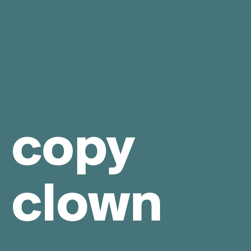

copy
clown