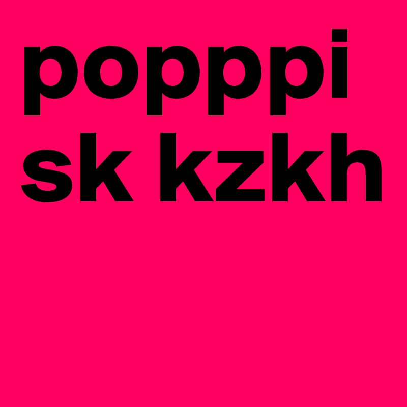 popppisk kzkh
