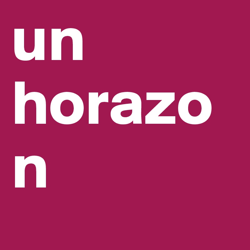 un horazon