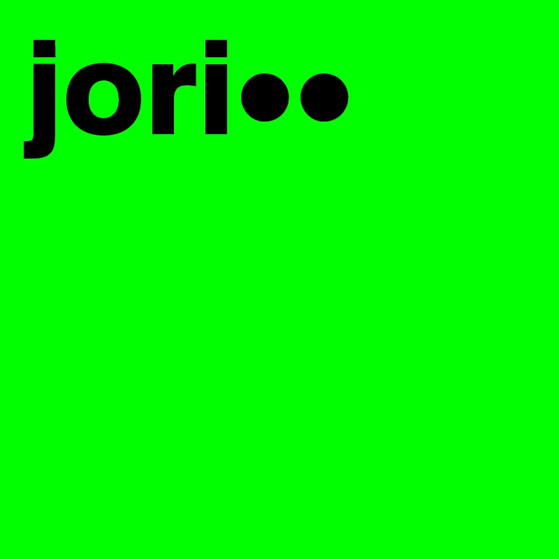jori••