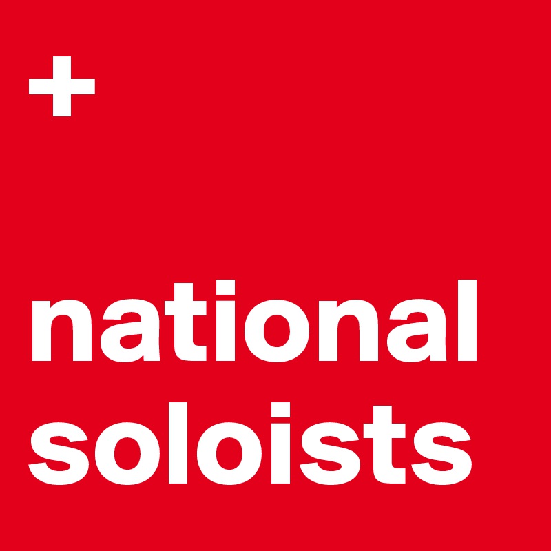 +

national soloists