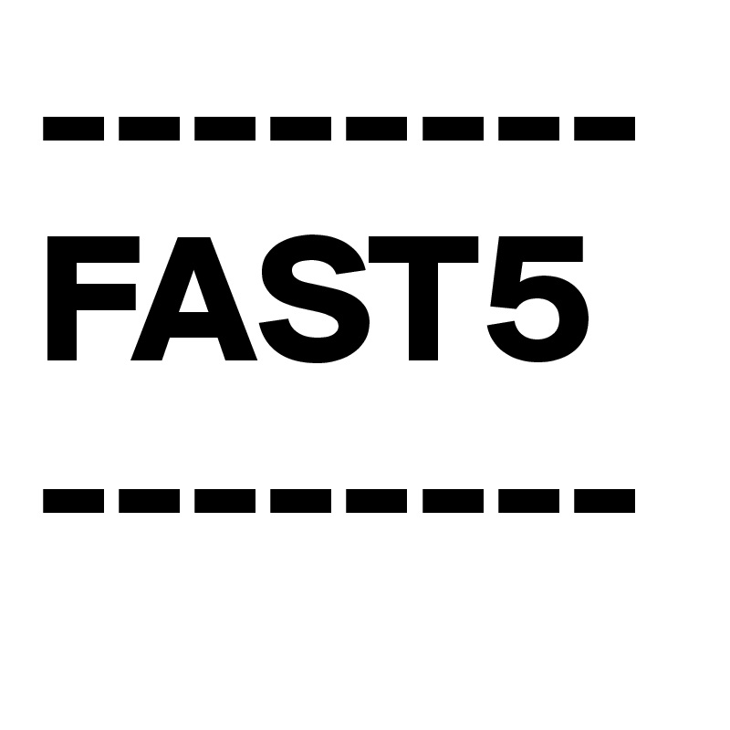 --------
FAST5
--------