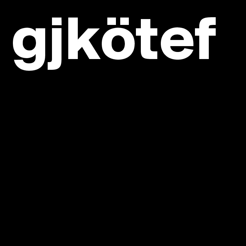 gjkötef