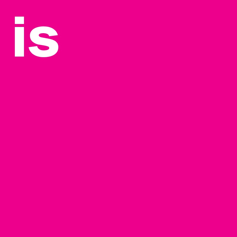 is